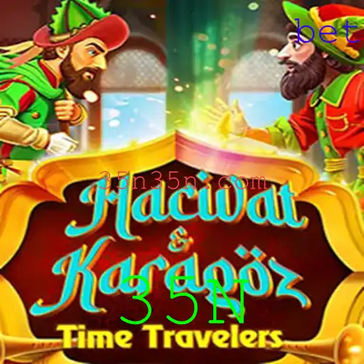 Explorando o Fascinante Jogo de Hacivat and Karagoz: Tradição e Inovação com a Palavra-Chave 35N